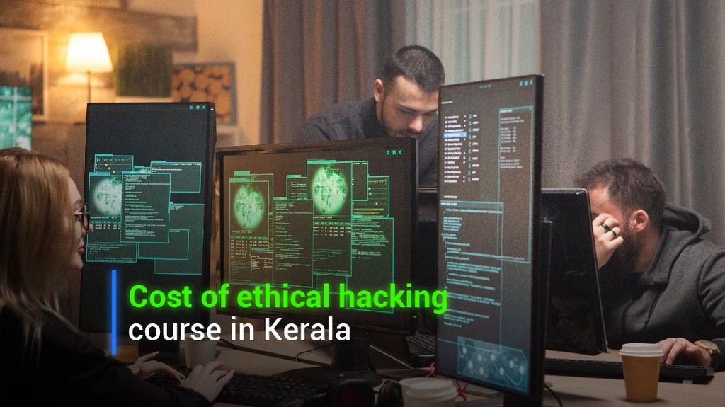 cost of ethical hacking course in kerala