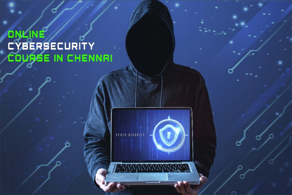 online-cybersecurity-course-in-chennai