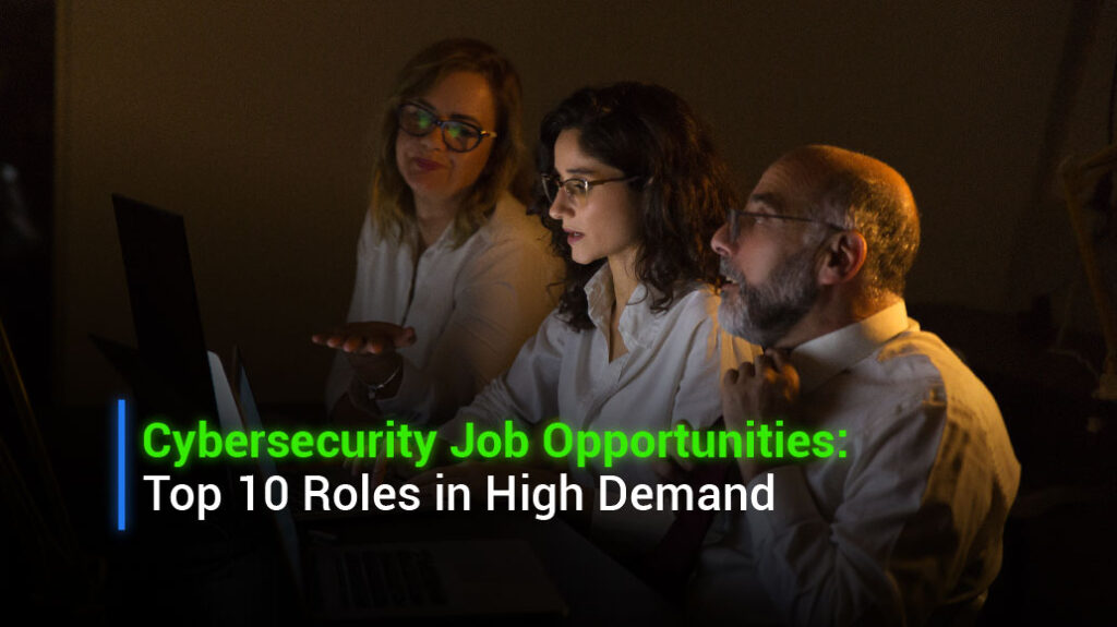 Cybersecurity Job Opportunities