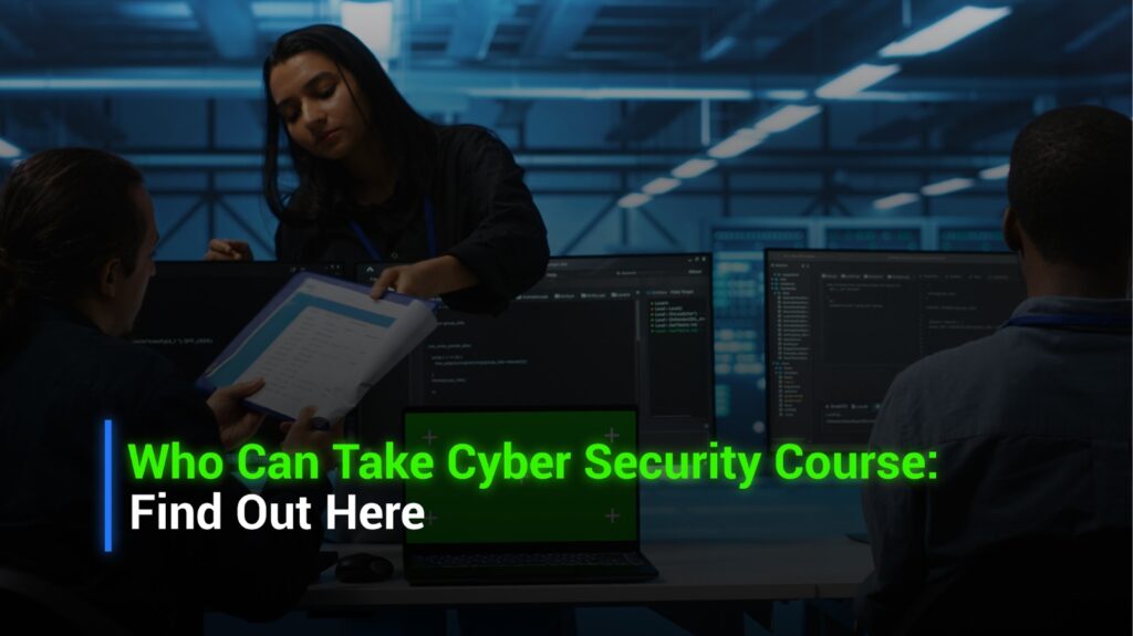 Who Can Take Cyber security Course